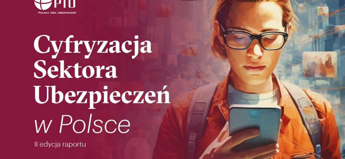 Cyfryzacja sektora ubezpieczeń w Polsce II edycja